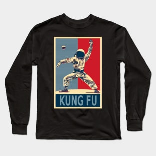 Kung Fu Astronaut Hope Long Sleeve T-Shirt